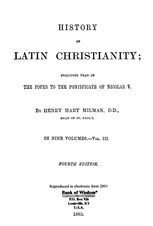(image for) History of Latin Christianity, Vol. 3 of 9 Vols.